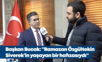 Başkan Bucak: "Ramazan Özgültekin Siverek'in yaşayan bir hafızasıydı"