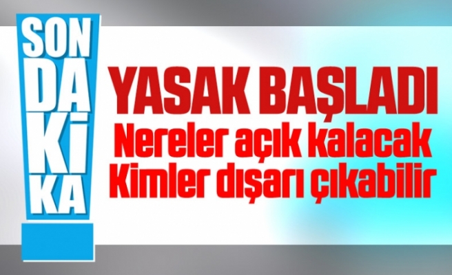 4 günlük sokağa çıkma yasağı başladı