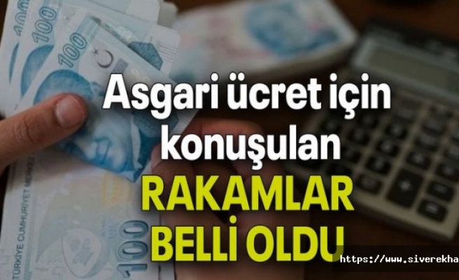 Asgari ücret için konuşulan rakam