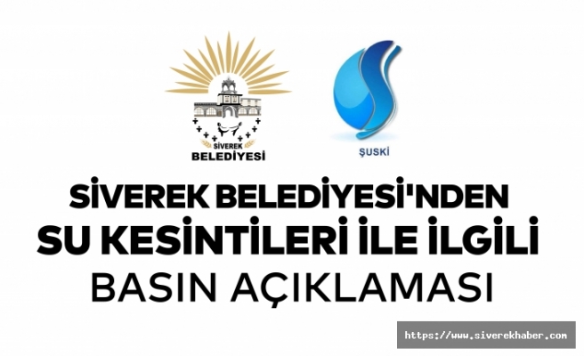 Siverek Belediyesi'nden Su Kesintileri ile İlgili Basın Açıklaması