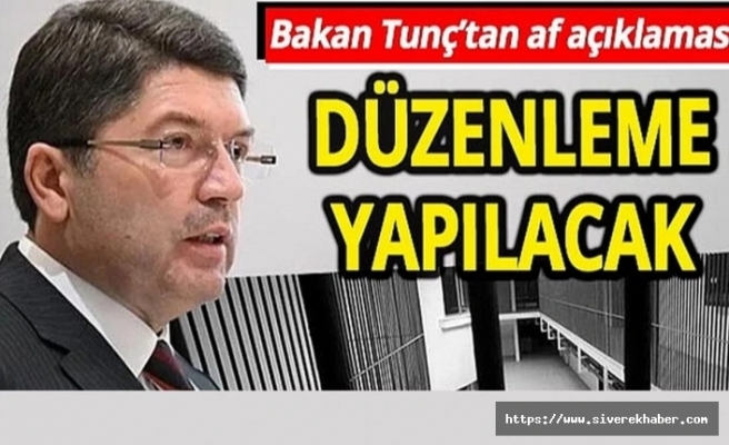 Genel af çıkacak mı? Adalet Bakanı Tunç'tan önemli açıklama