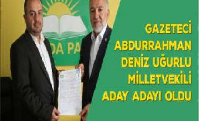 Gazeteci Uğurlu Milletvekili Aday Adaylık Başvurusu Yaptı