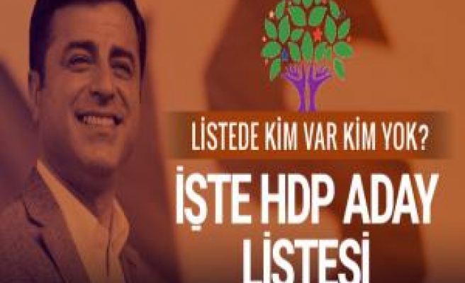 HDP Milletvekili adayları 2018 seçimi isim listesinde kimler var?
