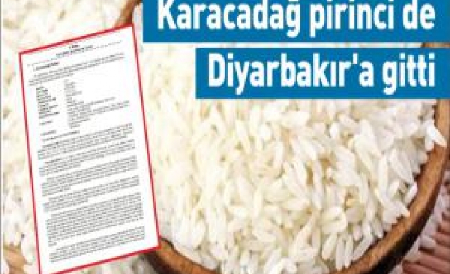 Karacadağ pirinci de Diyarbakır'a gitti