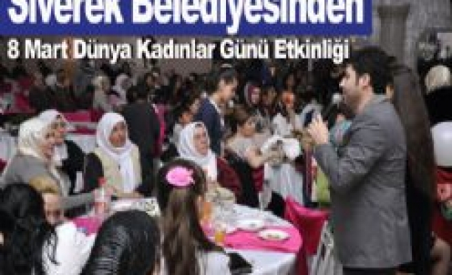 Siverek Belediyesi'nden Kadınlar Gecesi Etkinliği 