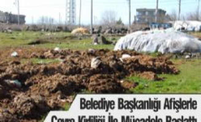 Belediye Başkanlığı Afişlerle Çevre Kirliliği İle Mücadele Başlattı