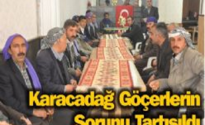 Karacadağ Göçerlerin Sorunu Tartışıldı 