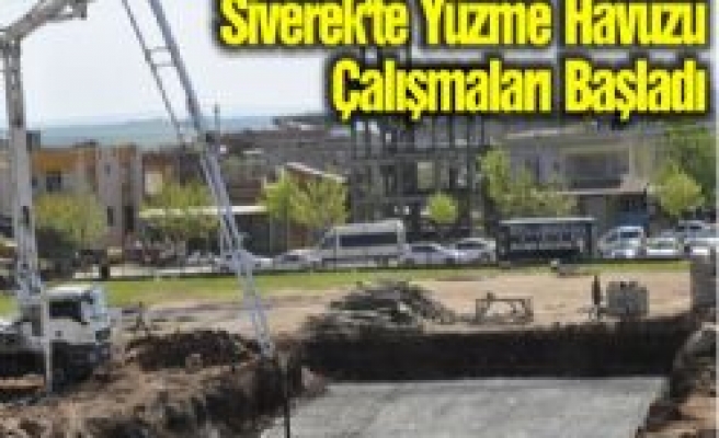 Siverek'te Yüzme Havuzu Çalışmaları Başladı 