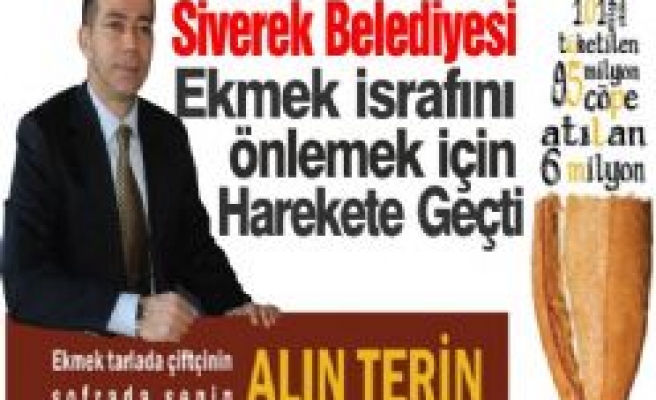 Siverek Belediyesi Ekmek İsrafı İçin Harekete Geçti