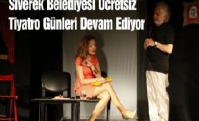 Siverek Belediyesi Ücretsiz Tiyatro Günleri Devam Ediyor