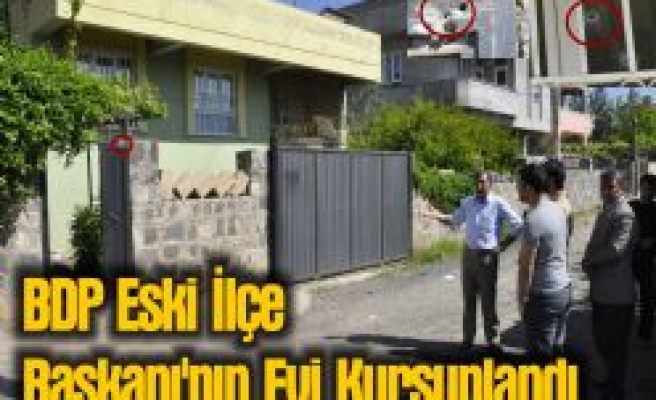 BDP Eski İlçe Başkanı'nın Evi Kurşunlandı 