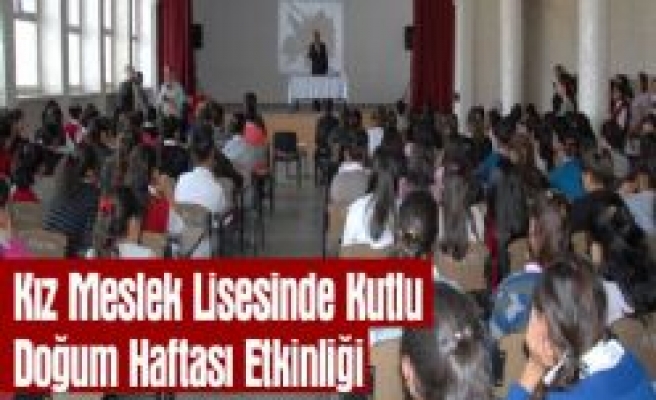 Kız Meslek Lisesinde Kutlu Doğum Haftası Etkinliği  