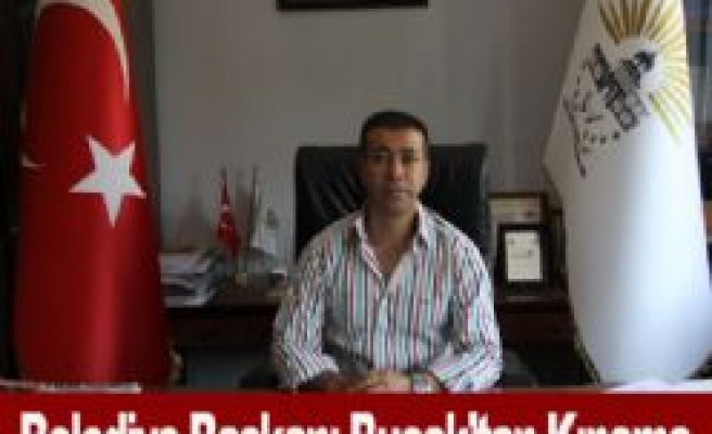 Belediye Başkanı Bucak'tan Kınama 