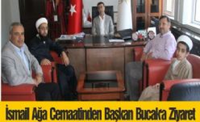 İsmail Ağa Cemaatinden Başkan Bucak'a Ziyaret