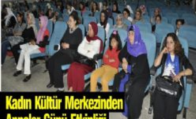 Kadın Kültür Merkezinden Anneler Günü Etkinliği 