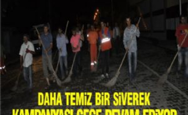 Daha Temiz Bir Siverek Kampanyası Gece Devam Ediyor 