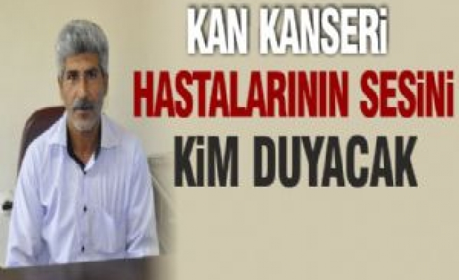 Kan Kanseri Hastalarının Sesini Kim Duyacak 