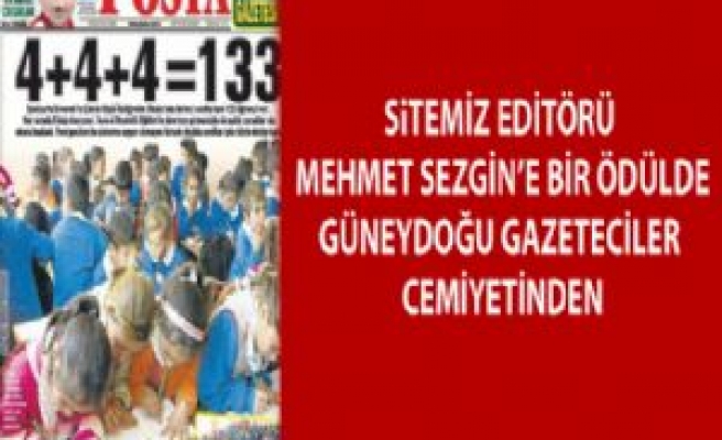  Güneydoğu Gazeteciler Cemiyetinden Editörümüze Ödül