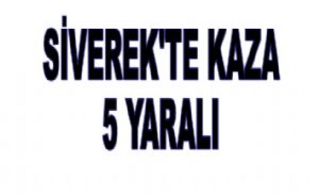 Siverek'te Kaza: 5 Yaralı