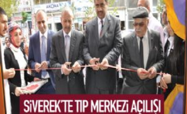 Siverek'te Tıp Merkezi Açılışı Yapıldı