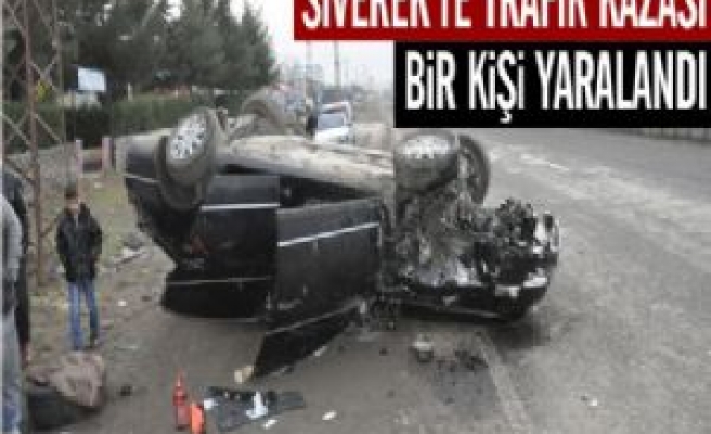 Siverek'te Trafik Kazası Bir Kişi Yaralandı 