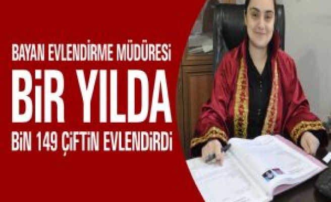  Bayan Evlendirme Müdürü Bir Yılda Bin 149 Çiftin Evlendirdi