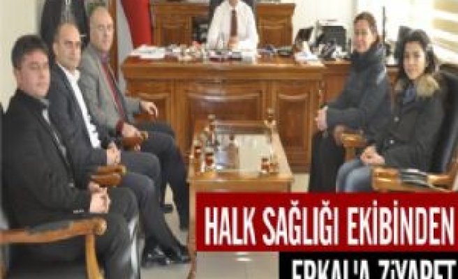 Halk Sağlığı Ekibinden Erkal'a Ziyaret