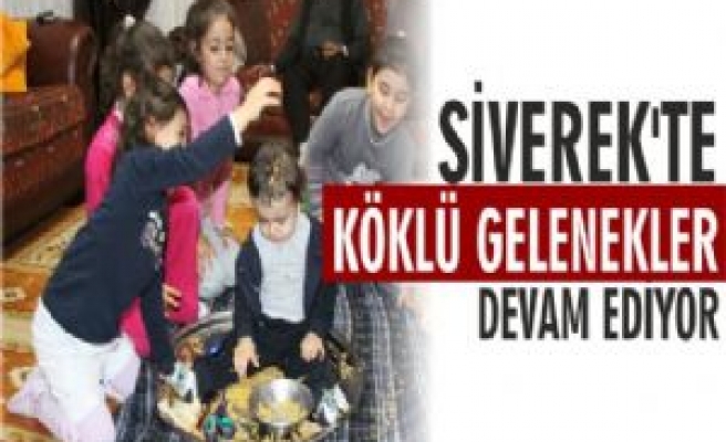 Siverek'te Köklü Gelenekler Devam Ediyor 