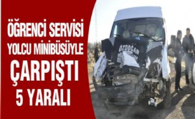 Öğrenci Servisi Yolcu Minibüsüyle Çarpıştı 5 Yaralı