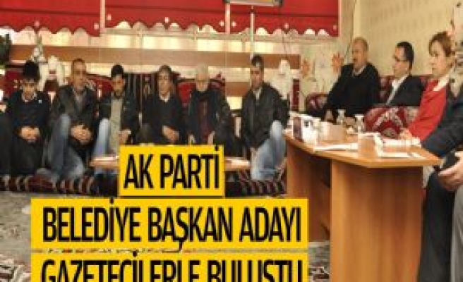 AK Parti Belediye Başkan Adayı Gazetecilerle Buluştu 