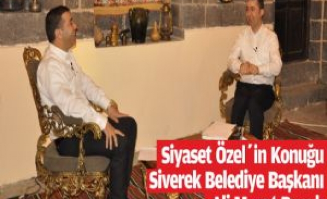 Siyaset Özel'in Bu Akşam Konuğu Belediye Başkanı Bucak