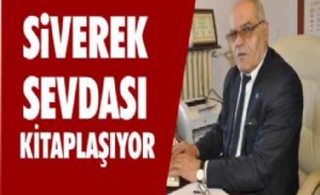 SİVEREK SEVDASI KİTAPLAŞIYOR