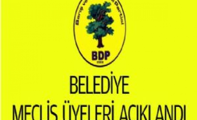 BDP Siverek Belediye Meclis Üyelerini Açıkladı