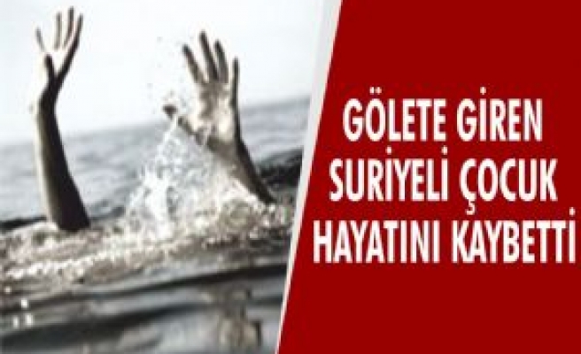 Gölete Giren Çocuk Yaşamını Yitirdi