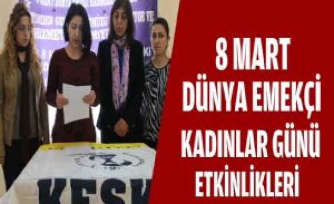 8 Mart Dünya Emekçi Kadınlar Günü Etkinlikleri