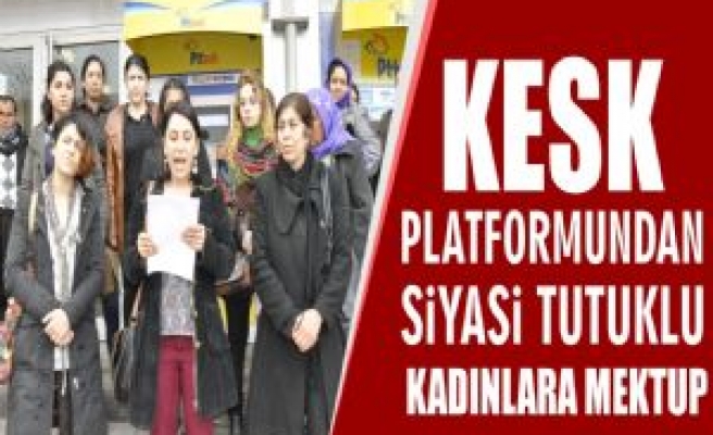 KESK Platformundan Siyasi Tutuklu Kadınlara Mektup