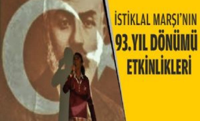 İstiklal Marşının 93.Yıl Dönümü Etkinlikleri