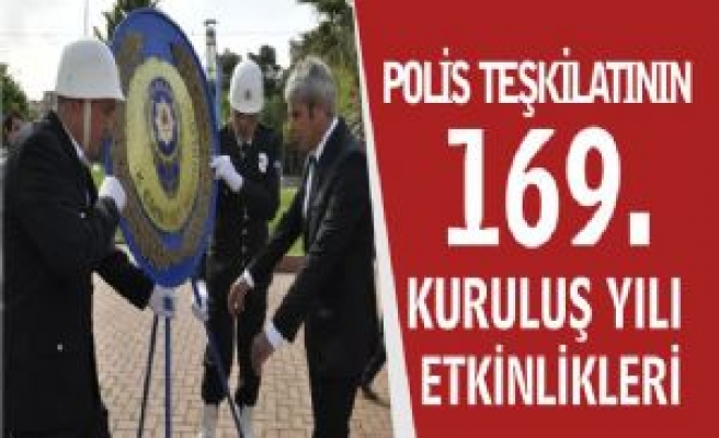 Polis Teşkilatının 169.  Kuruluş Yılı Etkinlikleri 