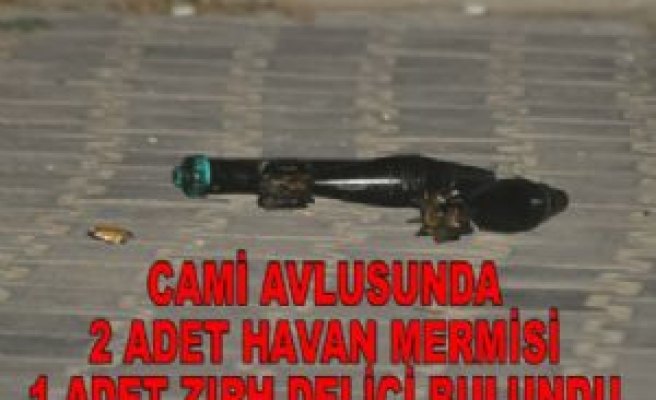 Cami Avlusunda Havan Mermisi Bulundu