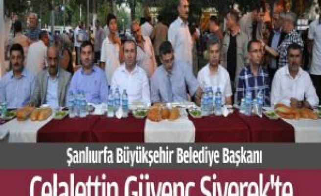 Büyükşehir Belediye Başkanı Güvenç Siverek'te