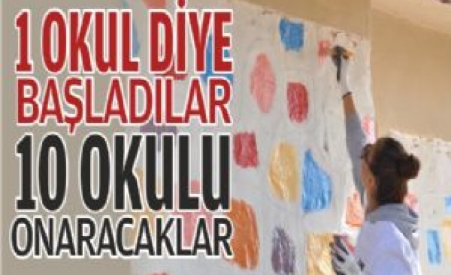 BİR OKUL DİYE BAŞLADILAR 10 OKULU ONARACAKLAR