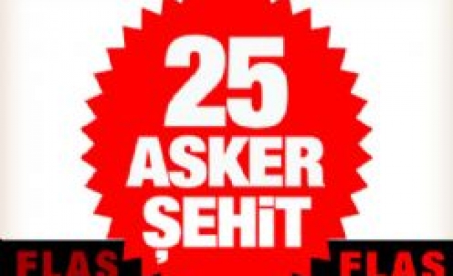 Afyon'da 25 Asker Şehit