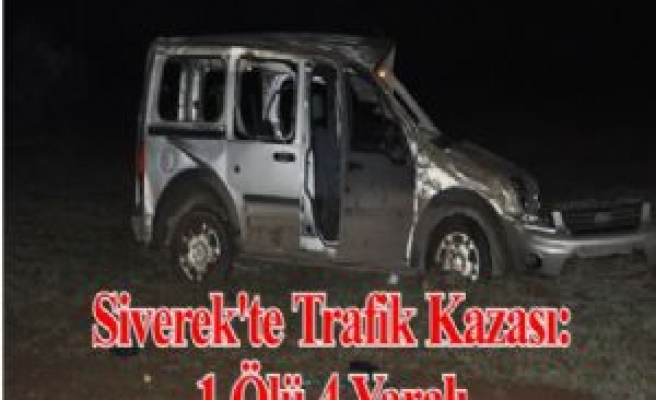 Siverek'te Trafik Kazası: 1 Ölü4 Yaralı