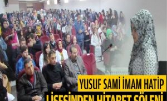 Yusuf Sami Lisesinden Hitabet Şöleni