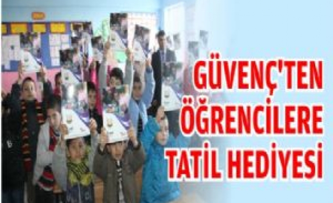 Güvenç'ten Öğrencilere Yarıyıl Tatili Hediyesi