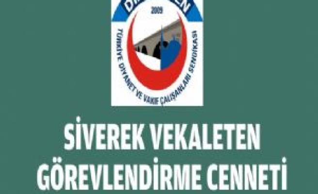 Siverek Vekâleten Görevlendirme Cenneti 