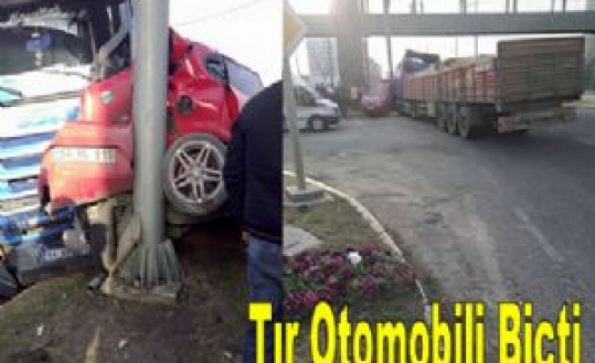 Tır Otomobili Biçti