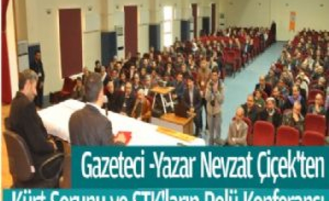Gazeteci -Yazar Nevzat Çiçek'ten Kürt Sorunu ve STK'ların Rolü Konferansı