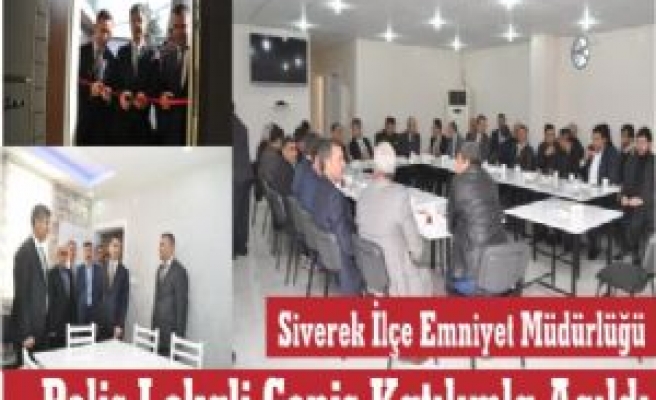 Siverek İlçe Emniyet Müdürlüğü Polis Lokali Açıldı