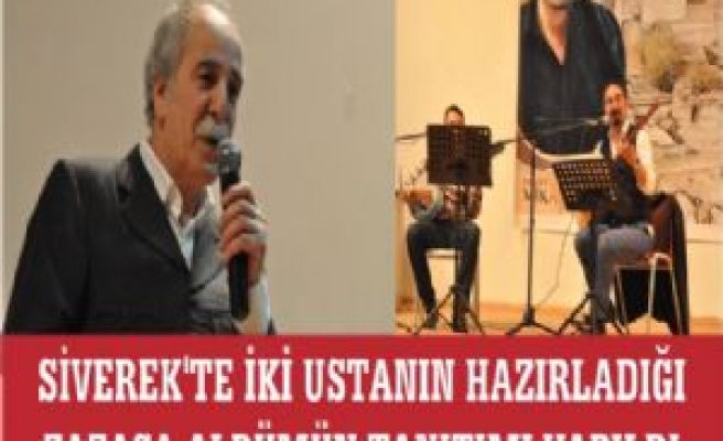 SİVEREK'TE İKİ USTANIN HAZIRLADIĞI ZAZACA ALBÜMÜN TANITIMI YAPILDI